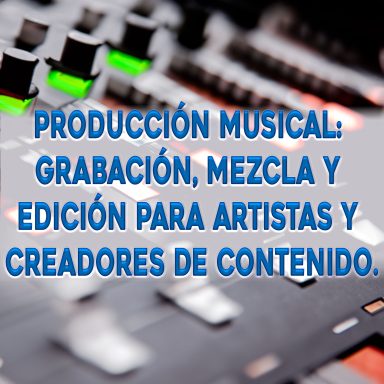 PRODUCCIÓN MUSICAL